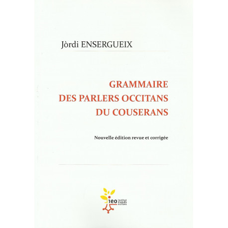 Grammaire des parlers occitans du Couserans - Jòrdi ENSERGUEIX