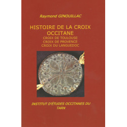 Histoire de la Croix Occitane - Raymond GINOUILLAC