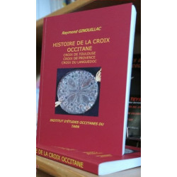 Histoire de la Croix Occitane - Raymond GINOUILLAC