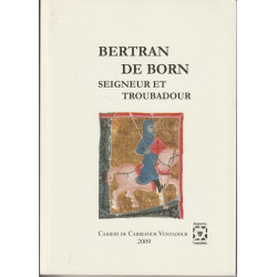 Bertran de Born – Seigneur et Troubadour - Ventadour - Cubertura