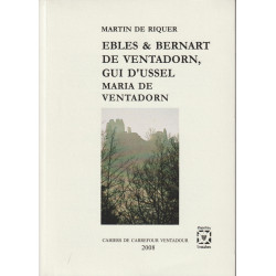 Ebles & Bernart de Ventadorn, Gui d'Ussel Maria de Ventadorn - Martin de Riquer - cubertura
