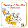 Cuisine et recettes en Provence - Claire LHERMEY, Lizzie NAPOLI