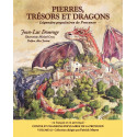 Pierres, trésors et dragons - Légendes populaires de Provence - Jean-Luc Domenge