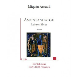 Amontanhatge - Lei tres libres - Miquèu ARNAUD - ATS 225
