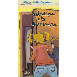 Valentina e lo Garramiau - Maria-Odila Dumeaux