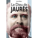 Le Dieu de Jaurès - Jòrdi BLANC