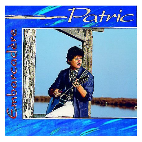 Embarcadère - Patric (CD)