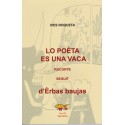 Lo Poèta es una vaca, raconte – seguit d'Èrbas baujas - Ives Roqueta