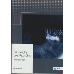 Lis Iue Gris - Les Yeux gris - Rolande Falleri