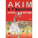 Akim e l'aquilon - Una storia tante lingue (Livre + DVD)