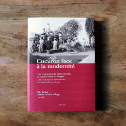 Cucuron face à la modernité - Una comunautat liberonenca se racònta dins sa lenga