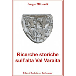 Ricerche storiche sull’alta val Varaita - Sergio Ottonelli (version en italien)