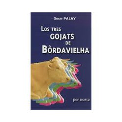 Los tres gojats de Bòrdavielha - Simin Palay