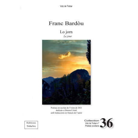 Lo Jorn - Le Jour - Franc Bardòu