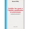 L'article, lou noum e l'ajeitiéu qualificatiéu en prouvençau, (tome II) - Bernat Giély