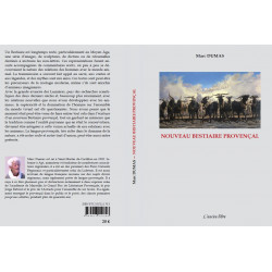 NOUVEAU BESTIAIRE PROVENÇAL - Marc DUMAS