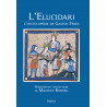 L'Elucidari - L'encyclopédie de Gaston Febus - Présentation, traductions de Maurice ROMIEU