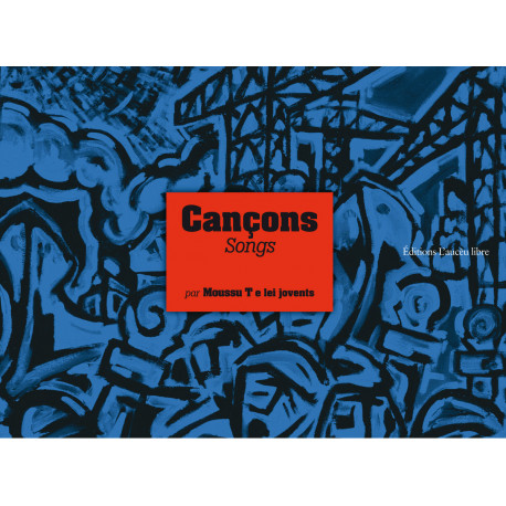 Cançons – Songs - Moussu T e lei jovents