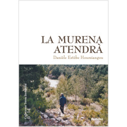 La murèna atendrà - La murène attendra - Danièle Estèbe-Hoursiangou