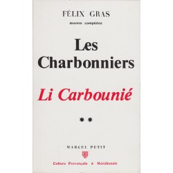 Les Charbonniers – Li Carbounié - Félix Gras