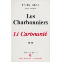 Les Charbonniers – Li Carbounié - Félix Gras
