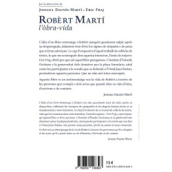 Robèrt Martí, l’òbra-vida - Josiana Daunís-Martí, Eric Fraj - 4ième de couverture