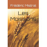 Les moissons - Frédéric MISTRAL (Alain Viau)