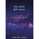 Sul camin dels contes - Contes dits per Camilha Bilhac e Alan Vidal (libre audio)