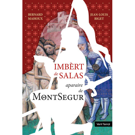 Imbèrt de salas, aparaire de MontSegur - Bernard Mahoux et Jean-Louis Biget - Couverture