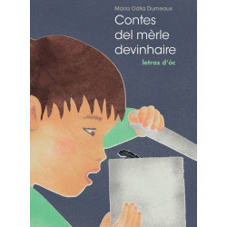 Contes del mèrle devinhaire - Maria Odila Dumeaux