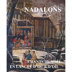 Nadalons, Chants de Noël en langue d'oc & d'oïl - Olivier Payrat (livre)