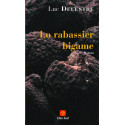 Lo rabassier bigame - Luc Delestre