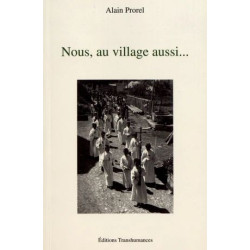 Nous, au village aussi - Prorel Alain