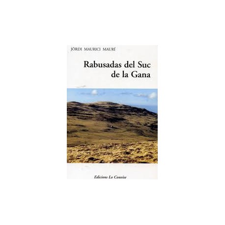 Rabusadas del Suc de la Gana - Jòrdi Maurici Maurí