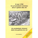 8 mai 1700 - Un proutestant cevenau dins li galèro dóu rèi - Un protestant cévenol dans les galères du roi - Michel Bonnefoy