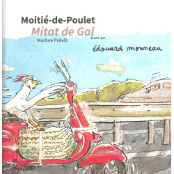 Mitat de gal - Martine Prévôt, Edouard Monneau