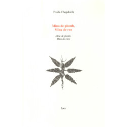 Mina de plomb, Mina de ren - Mine de plomb, Mine de rien - Cecila Chapduelh
