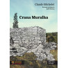 Crana Muralha - Claude Michelet, Joèl Borias
