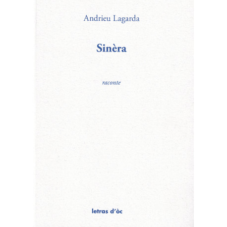 Sinèra - Andrieu Lagarda