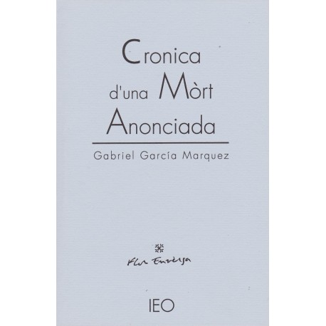Cronica d'una Mòrt Anonciada - Gabriel García Marquez