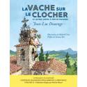 La vache sur le clocher et autres contes à rire en Provence - Jean-Luc Domenge