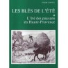 Les Alpes de lumière n°79/80 Les blés de l'été - Pierre Martel