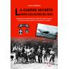 La guerre secrète dans les Alpes du Sud - Antoine ARNOUX
