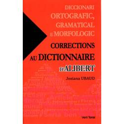 Corrections au dictionnaire d'Alibert - Josiana Ubaud