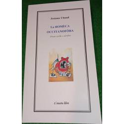 La Romèca occitanofòba - Josiana Ubaud