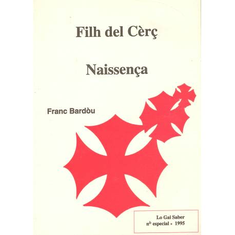 Filh del Cèrç - Naissença - Franc Bardòu - Lo Gai Saber 1995