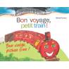 Bon voyage, petit train ! Bon viatge, pichon tren ! Sylvie Ferrero