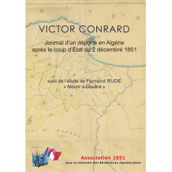 Victor CONRARD, Journal d’un déporté en Algérie après le coup d’état du 2 décembre 1851