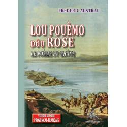 Lou Pouèmo dóu Rose - Le Poème du Rhône - Frédéric Mistral - Couverture