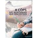 A còps las montanhas que s’encontran - Benoit Larradet
